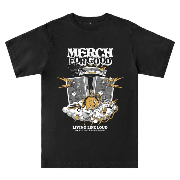 Merch for Good: Living Life Loud T-shirt
